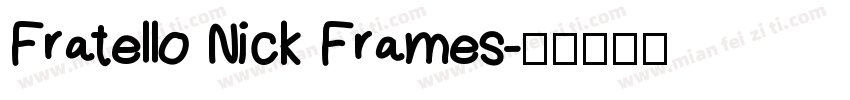 Fratello Nick Frames字体转换
